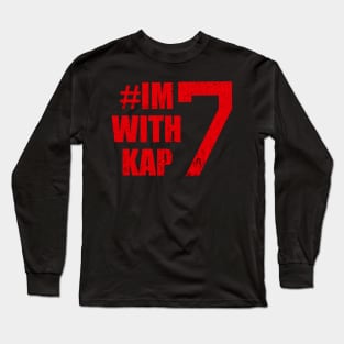 I'm With Kap 7 Long Sleeve T-Shirt